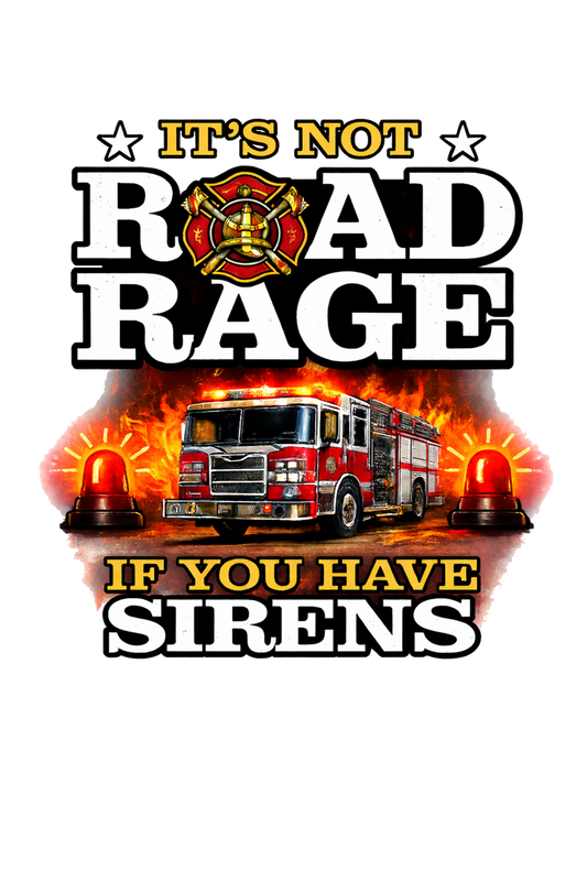 T-Shirt - Firefighter Road Rage