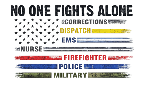 T-Shirt - No One Fights Alone