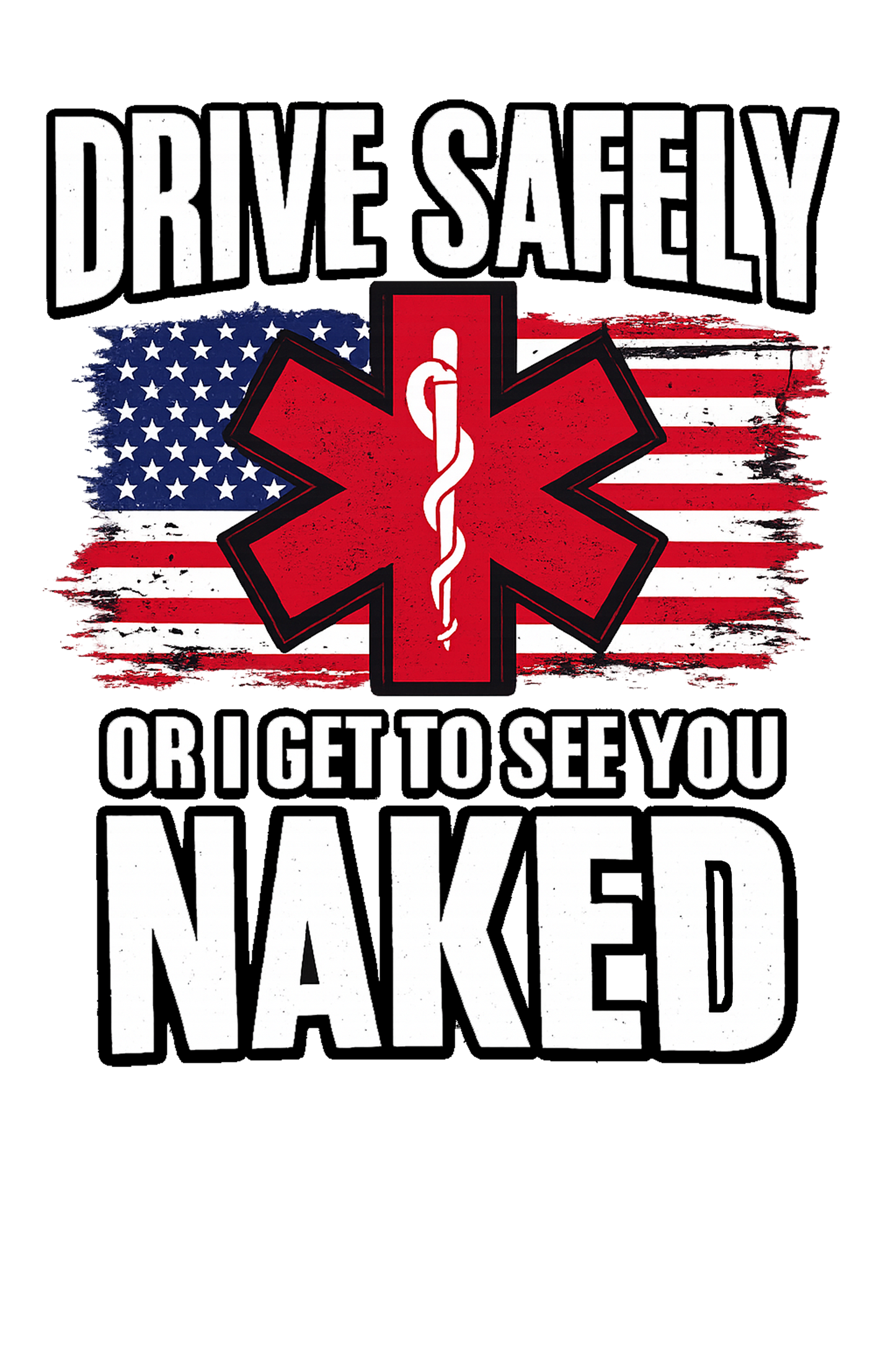 T-Shirt - Drive Safely