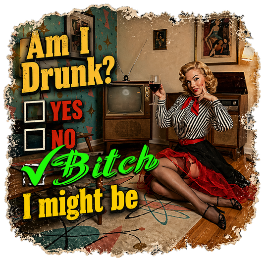 T-Shirt - Am I Drunk... -Retro Housewife Designs