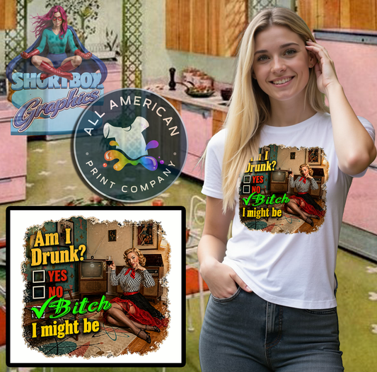 T-Shirt - Am I Drunk... -Retro Housewife Designs