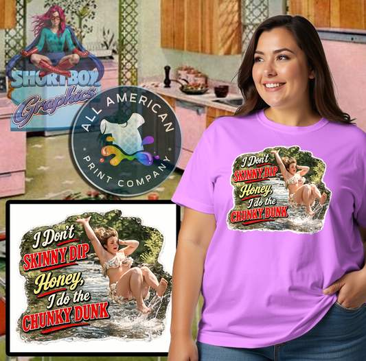 T-Shirt - Chunky Dunk... -Retro Housewife Designs