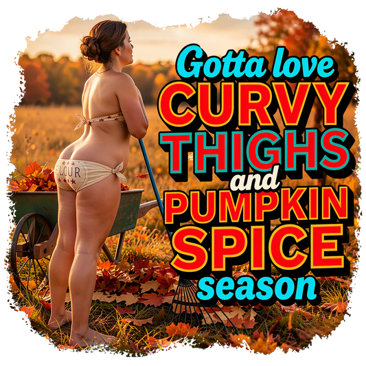 T-Shirt - Curvy Thighs... -Retro Housewife Designs