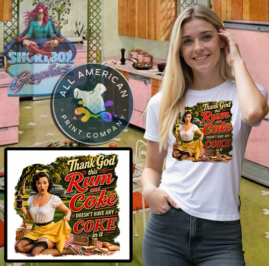 T-Shirt - Rum and Coke... -Retro Housewife Designs